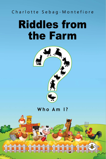 Riddles from the Farm by Charlotte Sebag-Montefiore